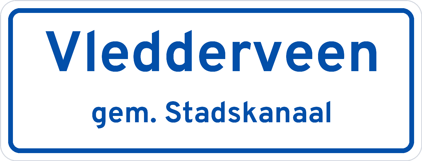 Plaatsnaambord Vledderveen gemeente Stadskanaal