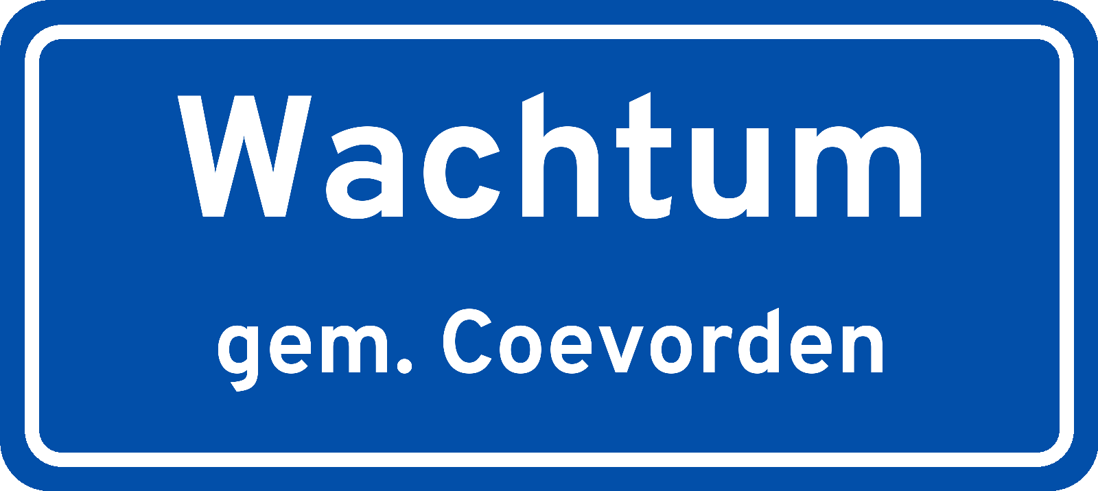 Plaatsnaambord Wachtum gemeente Coevorden