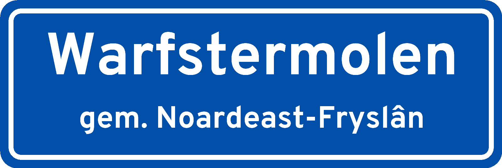 Plaatsnaambord Warfstermolen gemeente Noardeast-Fryslân