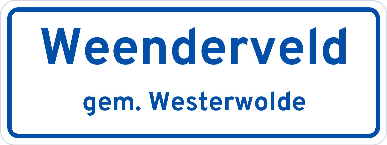 Plaatsnaambord Weenderveld gemeente Westerwolde