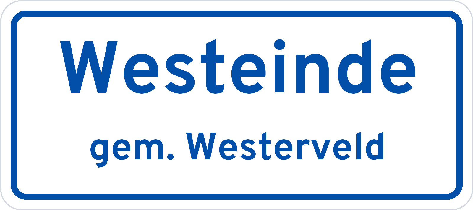 Plaatsnaambord Westeinde gemeente Westerveld