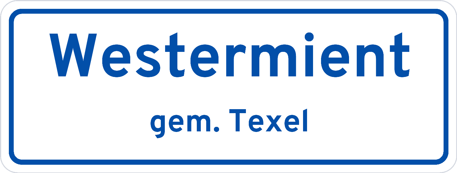 Plaatsnaambord Westermient gemeente Texel