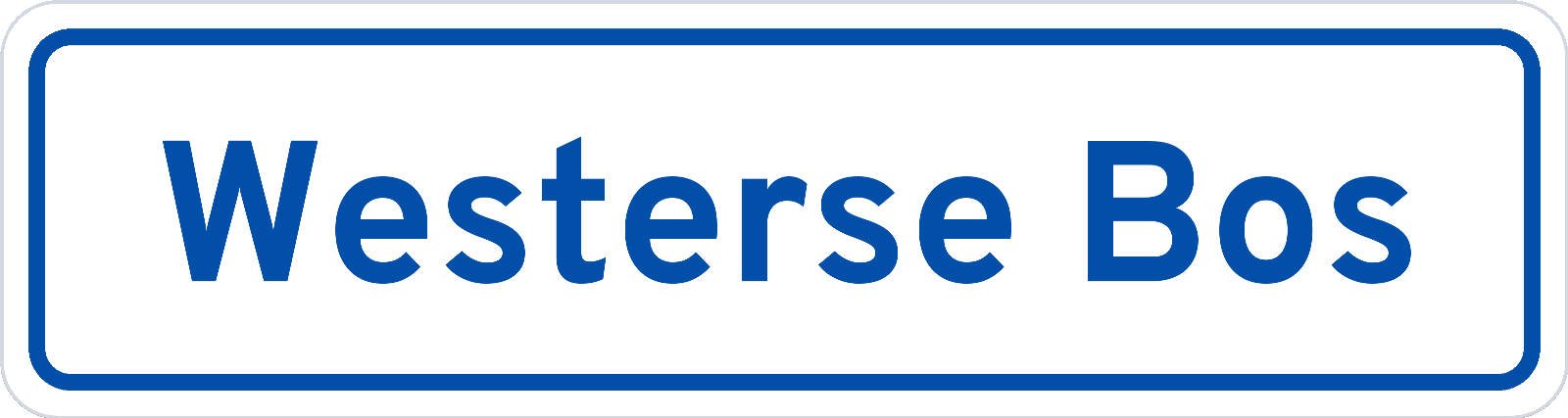 Plaatsnaambord Westerse Bos