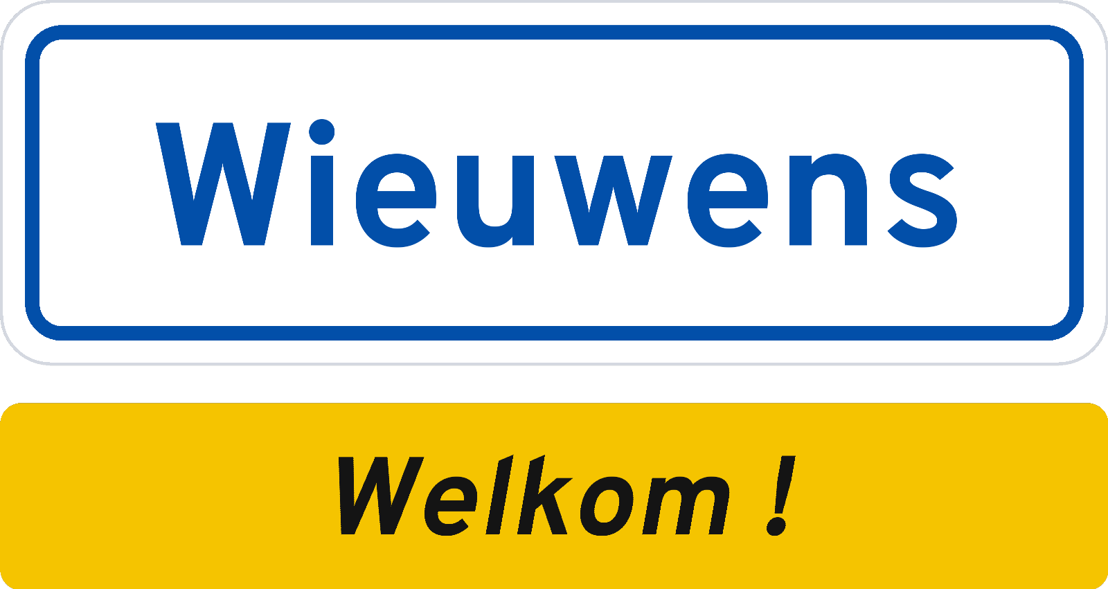 Welkomstbord Wieuwens
