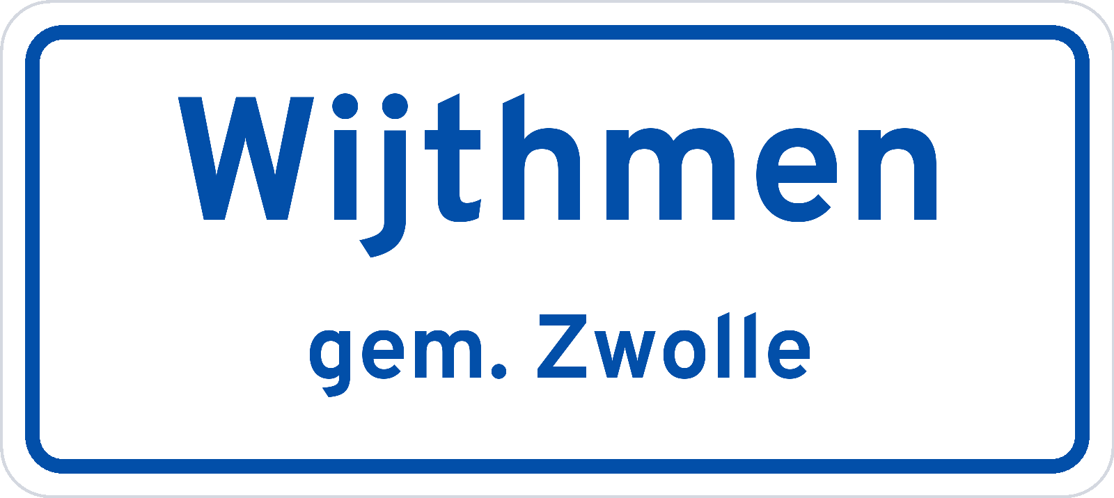 Plaatsnaambord Wijthmen gemeente Zwolle