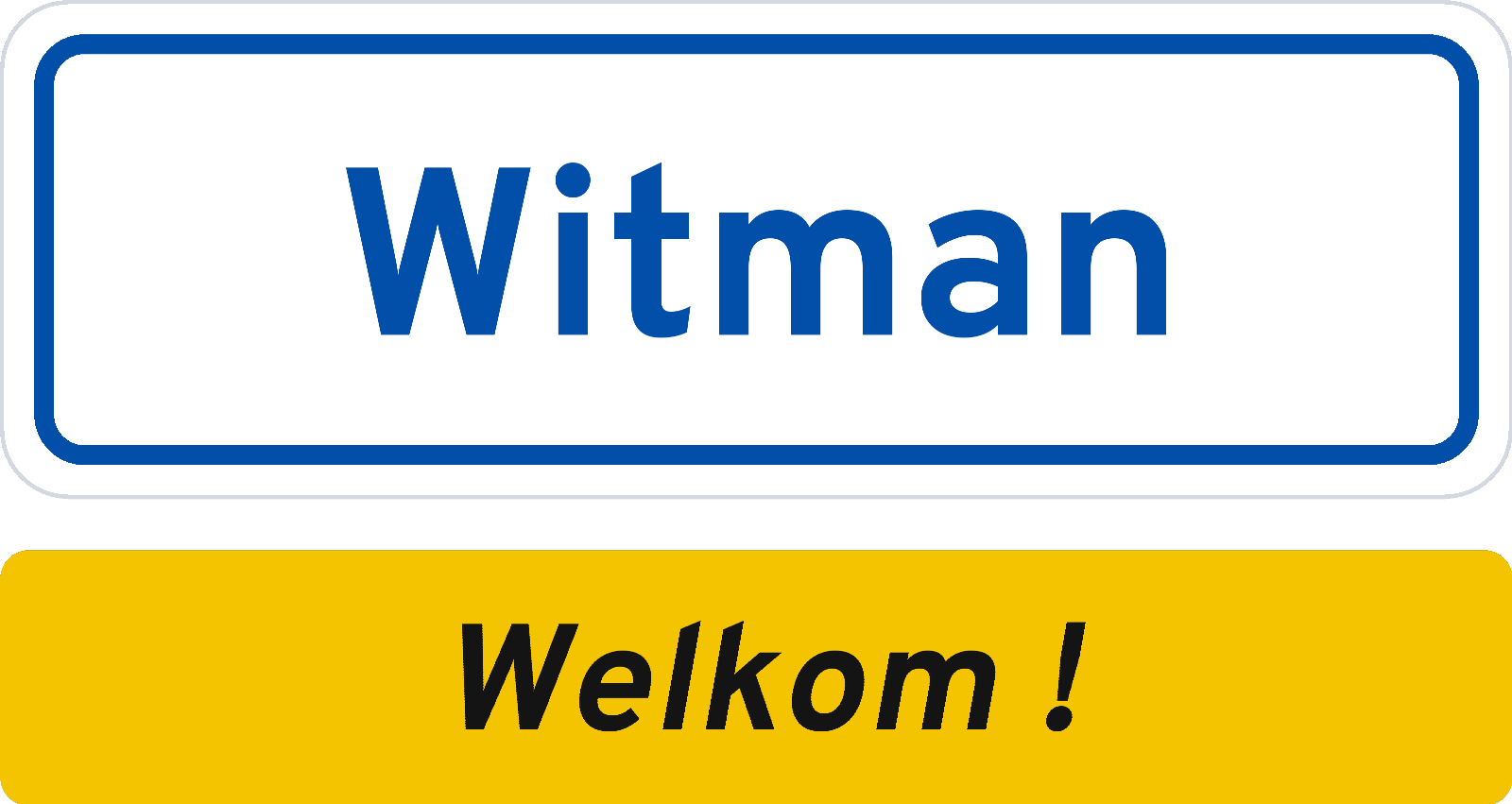 Welkomstbord Witman