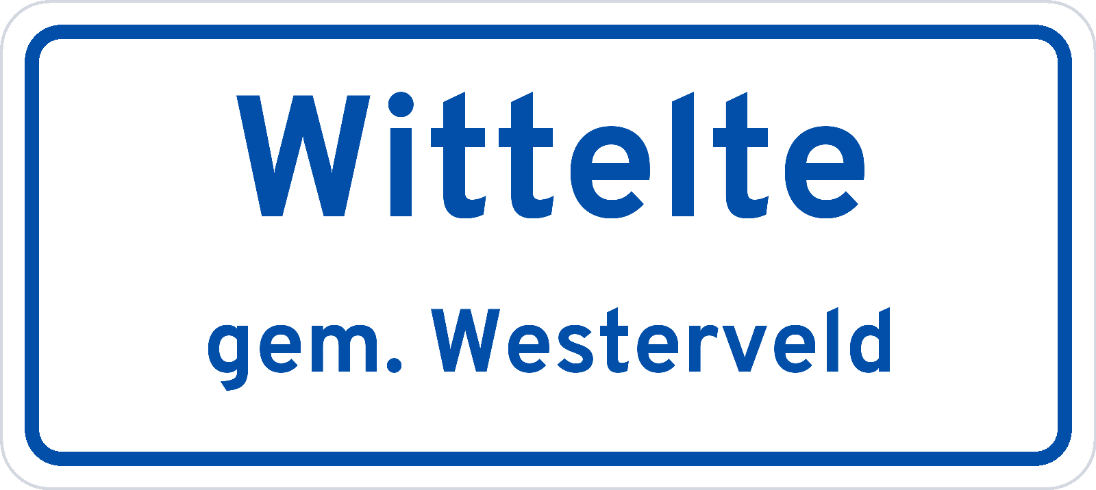 Plaatsnaambord Wittelte gemeente Westerveld