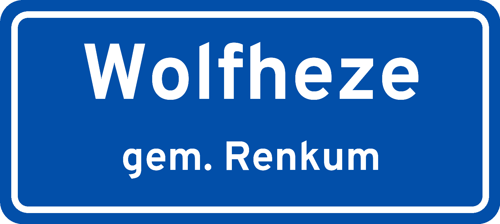 Plaatsnaambord Wolfheze gemeente Renkum