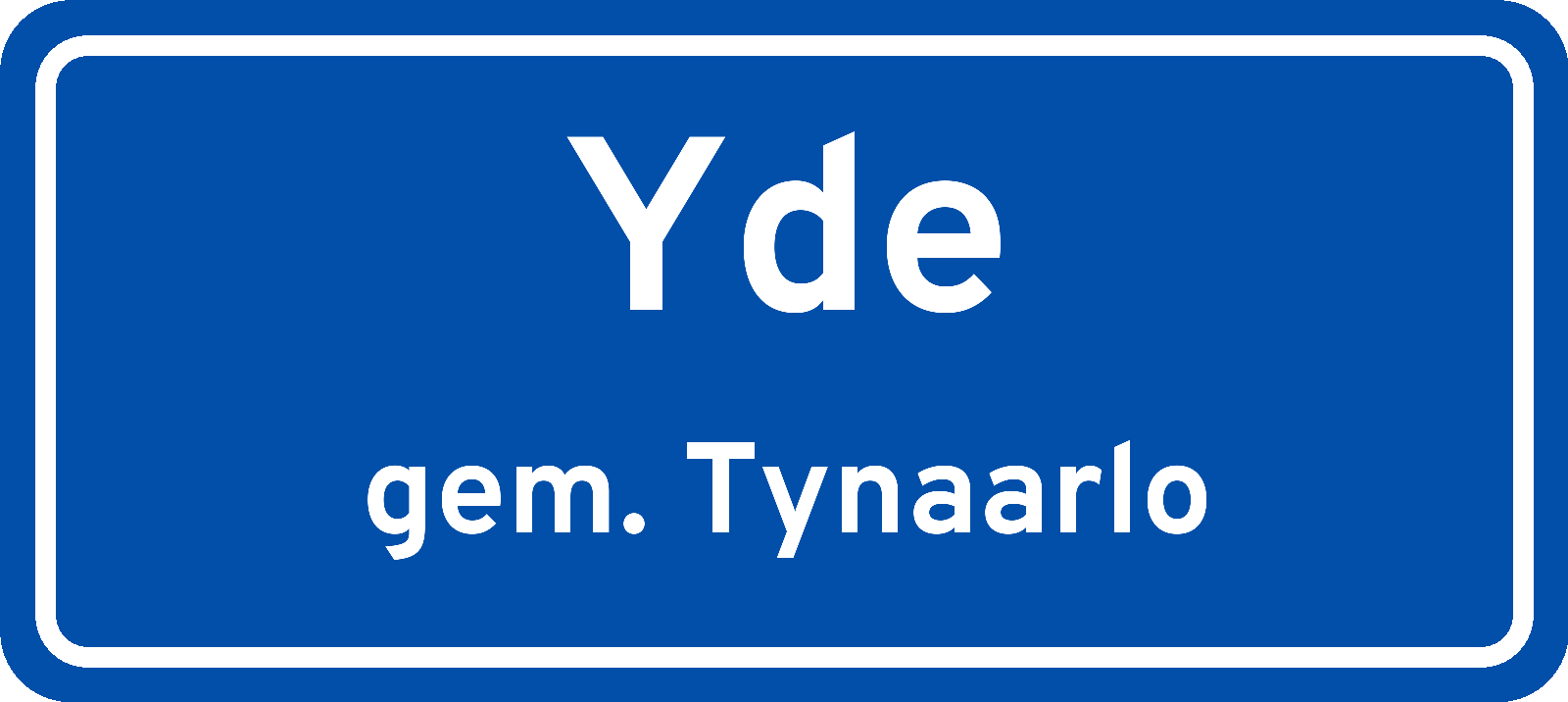 Plaatsnaambord Yde gemeente Tynaarlo