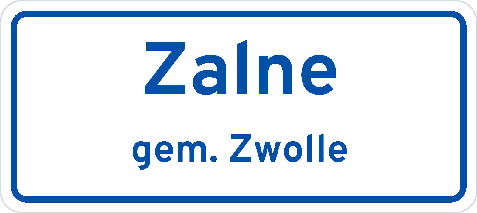Plaatsnaambord Zalne gemeente Zwolle